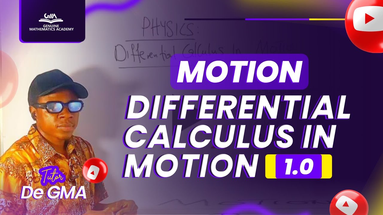 Differential Calculus in Motion – Physics Made Easy-1.0
