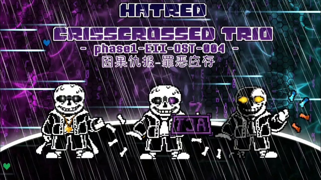 Hatred Crisscrossed Trio -Ell- OST: 004  [Phase 1] - Karma’s Revenge - Evil Endures