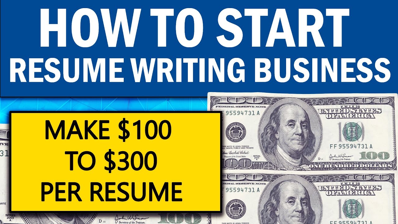 How to Start Resume Writing Service Business - Make $100/Resume