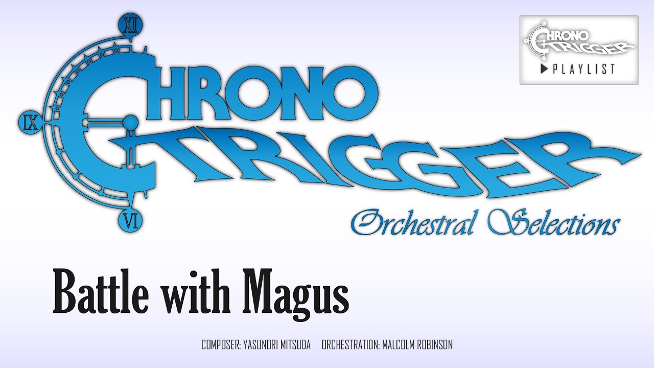 Chrono Trigger - Battle with Magus (Orchestral Remix)