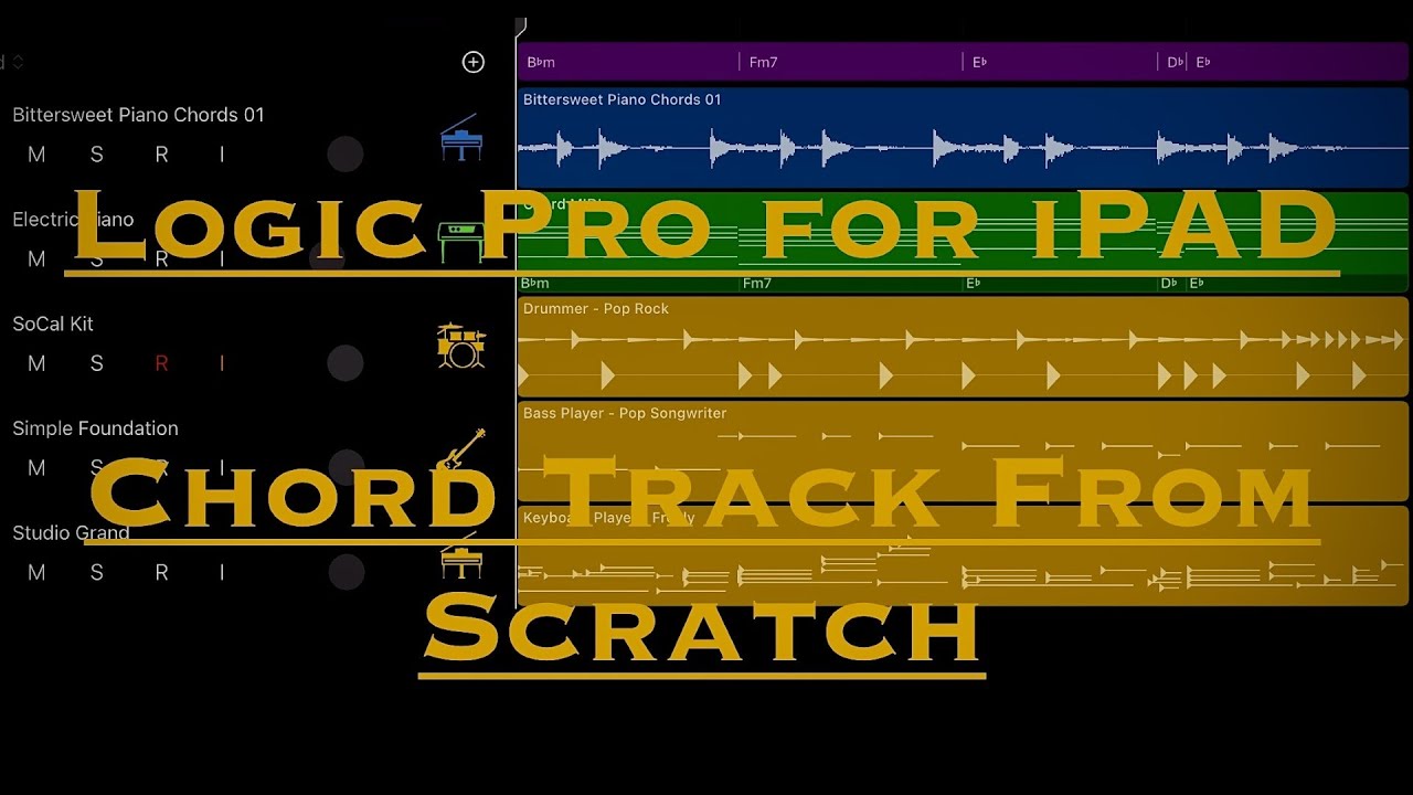 Logic Pro for iPad: Creating a Chord Track from Scratch (Tutorial)