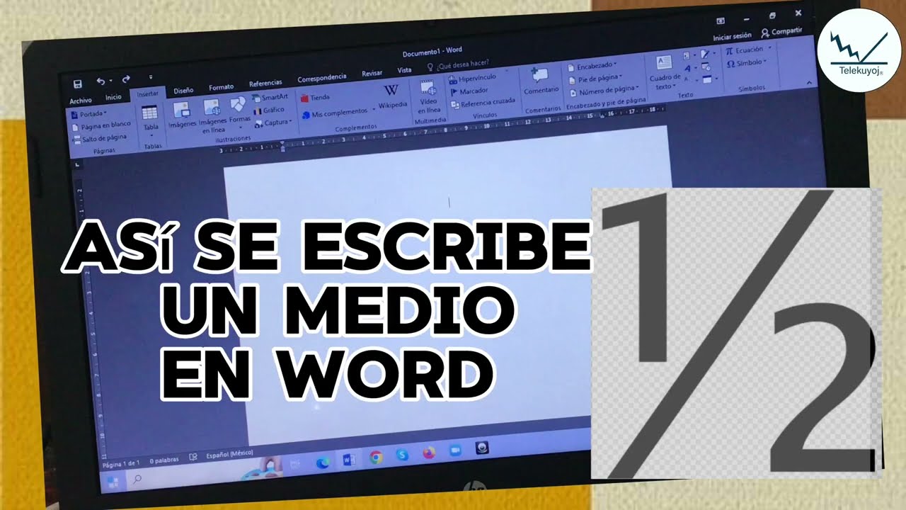 C&oacute;mo se escribe un medio 1/2 en word?