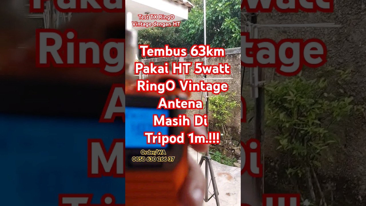 Wow HT 5watt + RingO Vintage Tembus 63km Antena HT Jarak Jauh Terbaik #antena #vhf #ringo #short