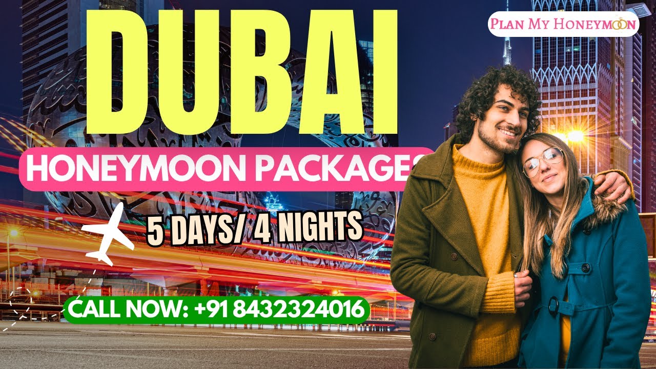 5 Days Dubai Honeymoon Packages | Romantic Dubai Tour Packages for Couples | Dubai Couple Trip