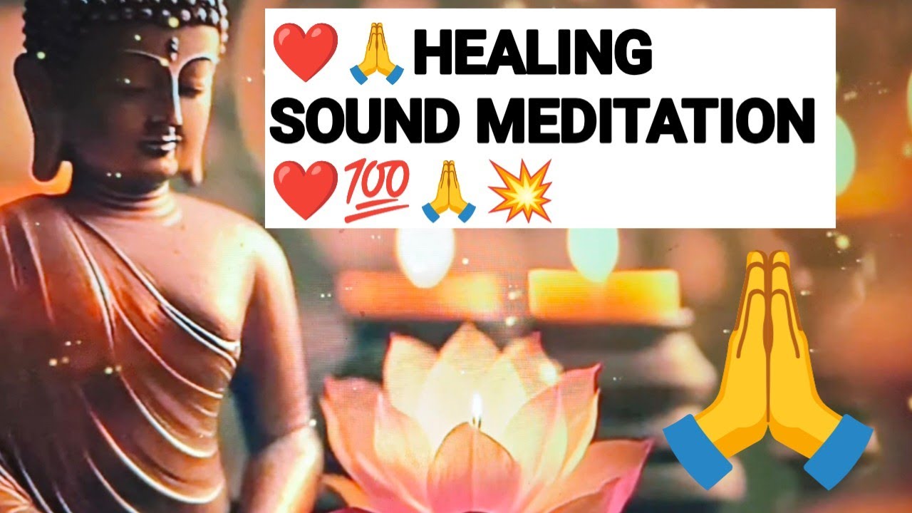 💥❤💯❤🙏HEALING SOUND MEDITATION ❤💯🙏💥