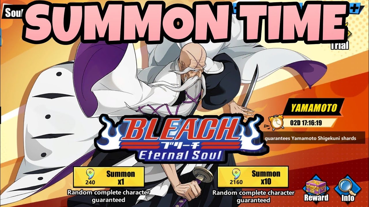 YAMAMOTO LIMITED EVENT!!! Summon in Bleach Eternal Soul