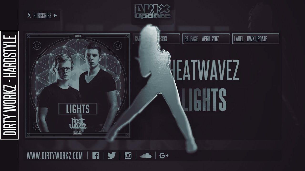 Heatwavez - Lights (Official HQ Preview)