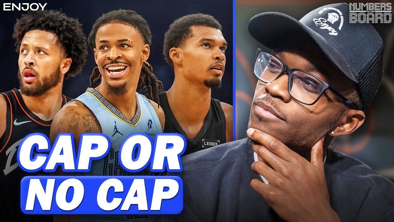 Do We Believe in These NBA Hot Takes? Cap or No Cap! | Numbers On The Board