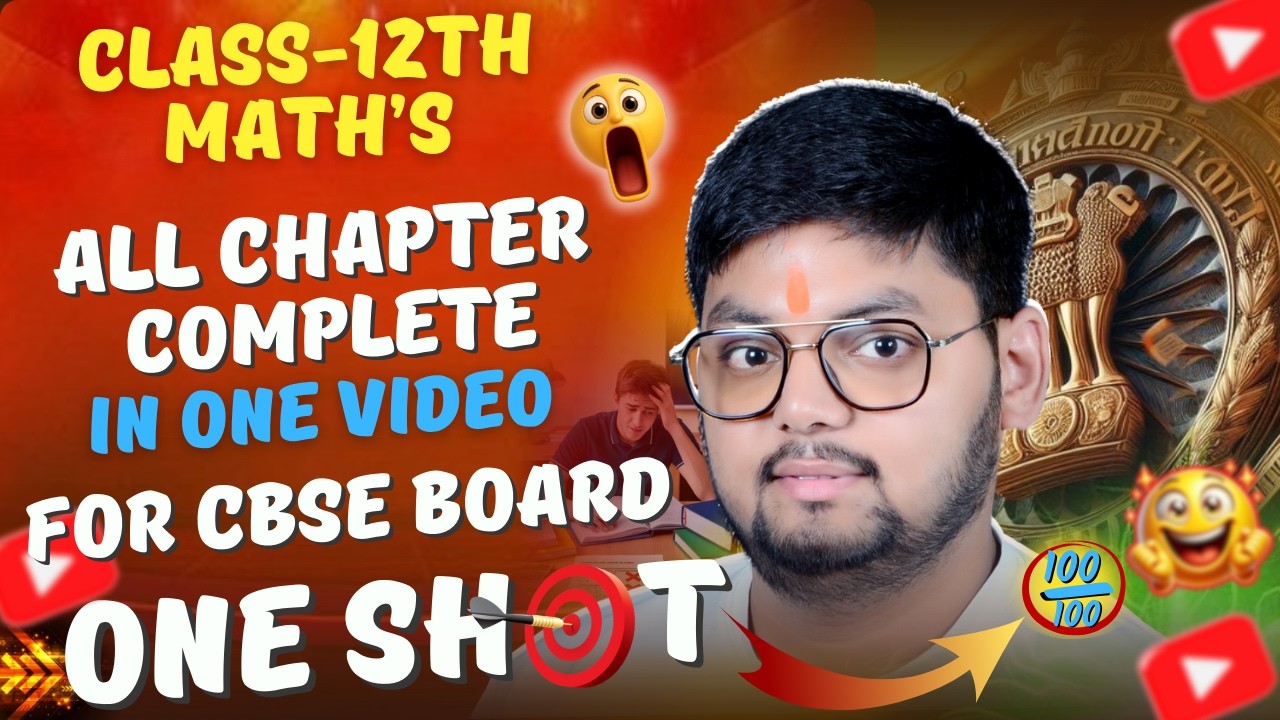 Class 12 Maths All Chapters One Shot 🔥 | Full Revision in 1 Video | CBSE 2026