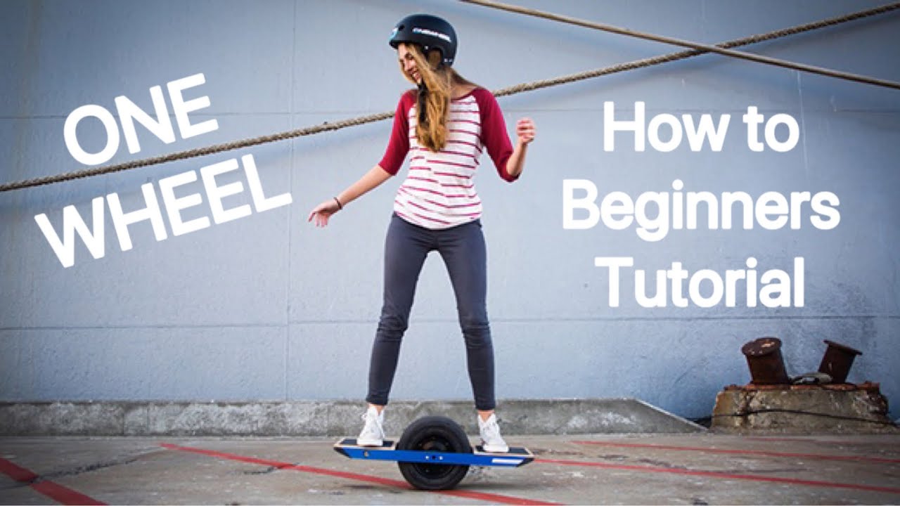 HOW TO ONE WHEEL BEGINNERS TUTORIAL