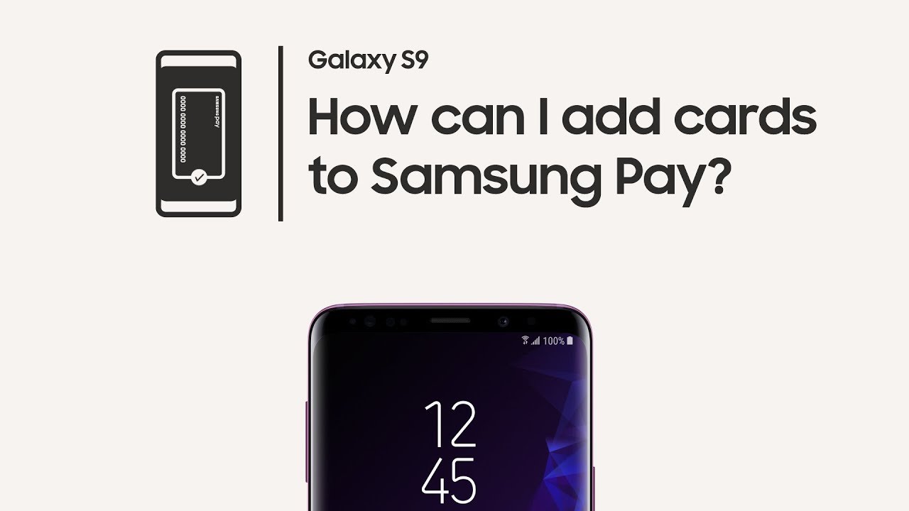 Galaxy S9: How to add cards to Samsung Pay