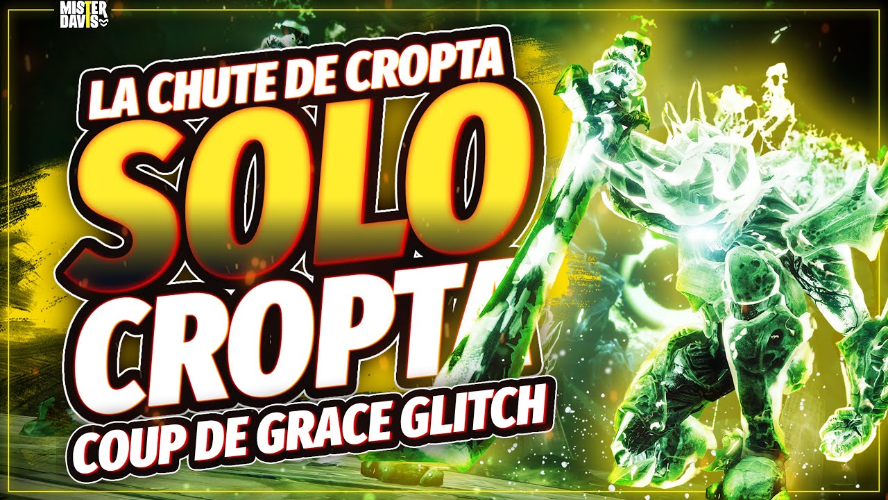 DESTINY 2 - LA CHUTE DE CROPTA - SOLO CROPTA [CHEESE]