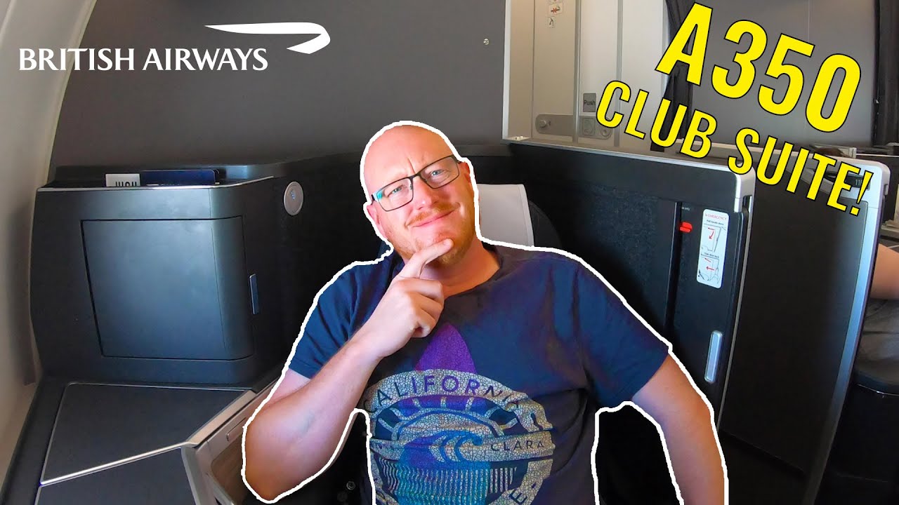 British Airways A350 Club Suite: An HONEST review!