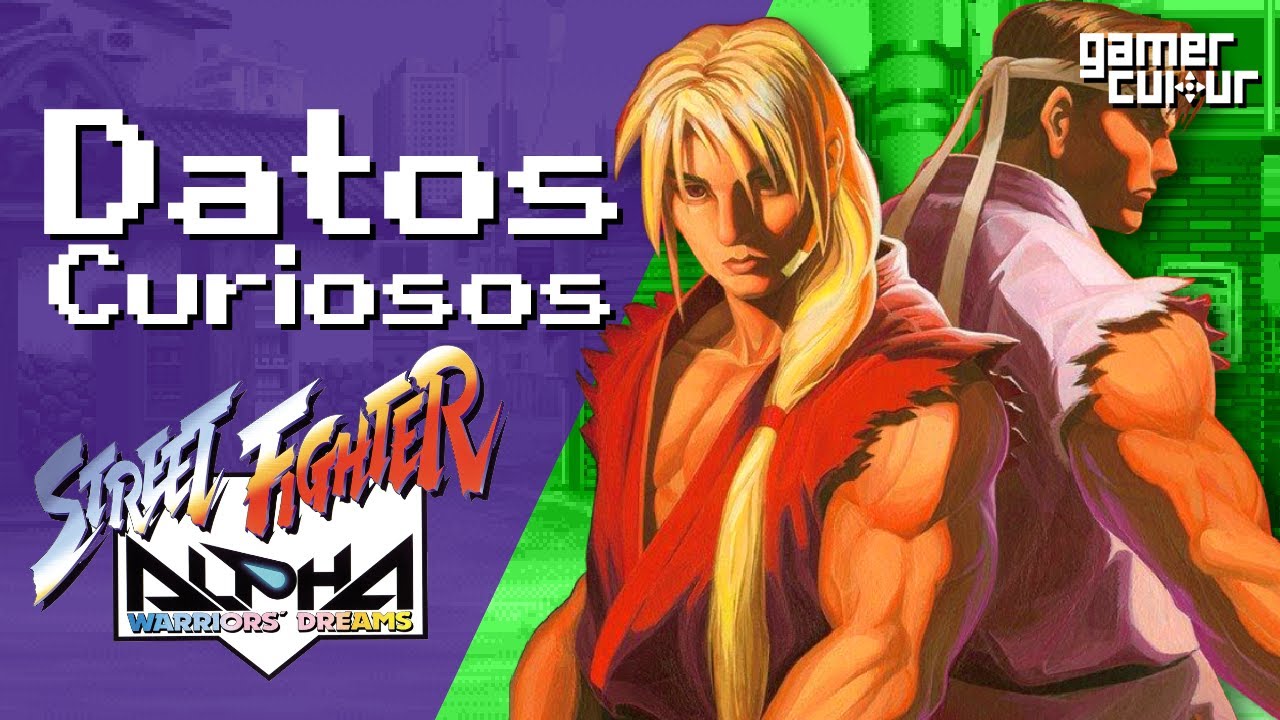 Curiosidades de Street Fighter Alpha 1 & The Making of Street Fighter Alpha