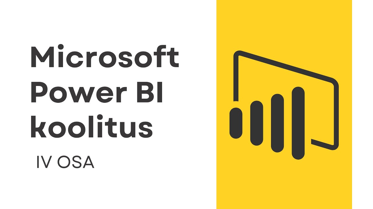 Microsoft Power BI koolitus, IV osa