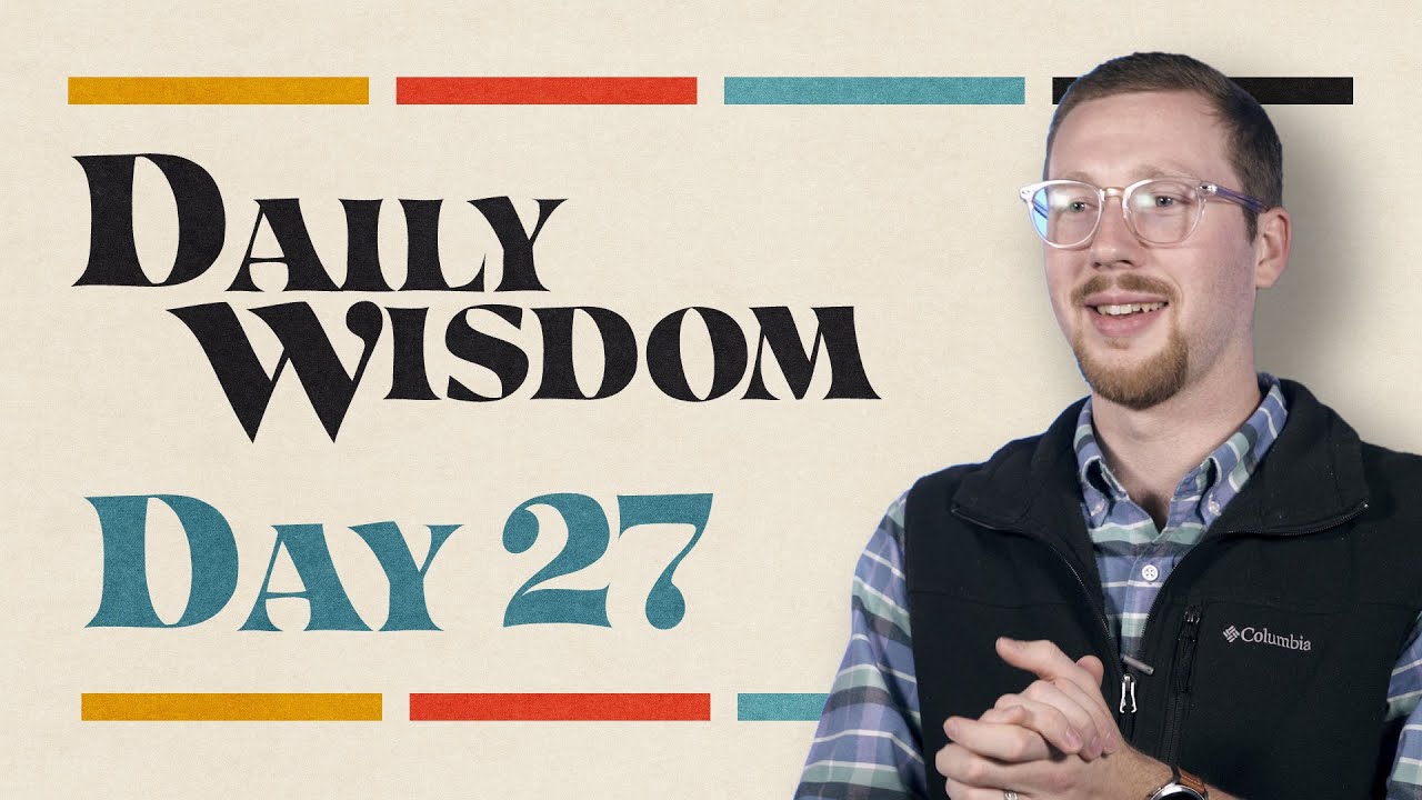 Daily Wisdom: Proverbs 27