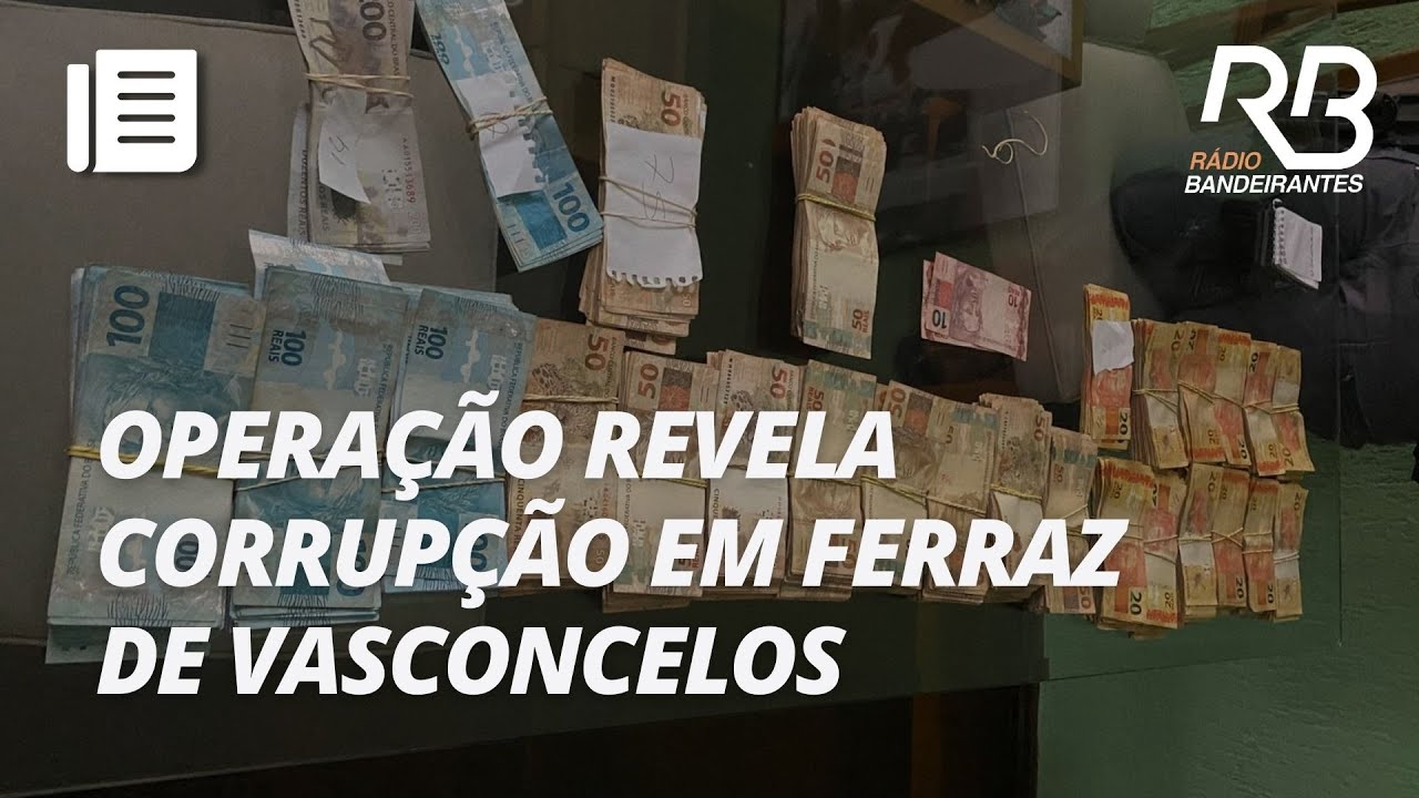 Opera&ccedil;&atilde;o mira Prefeitura de Ferraz de Vasconcelos e revela esquema de corrup&ccedil;&atilde;o