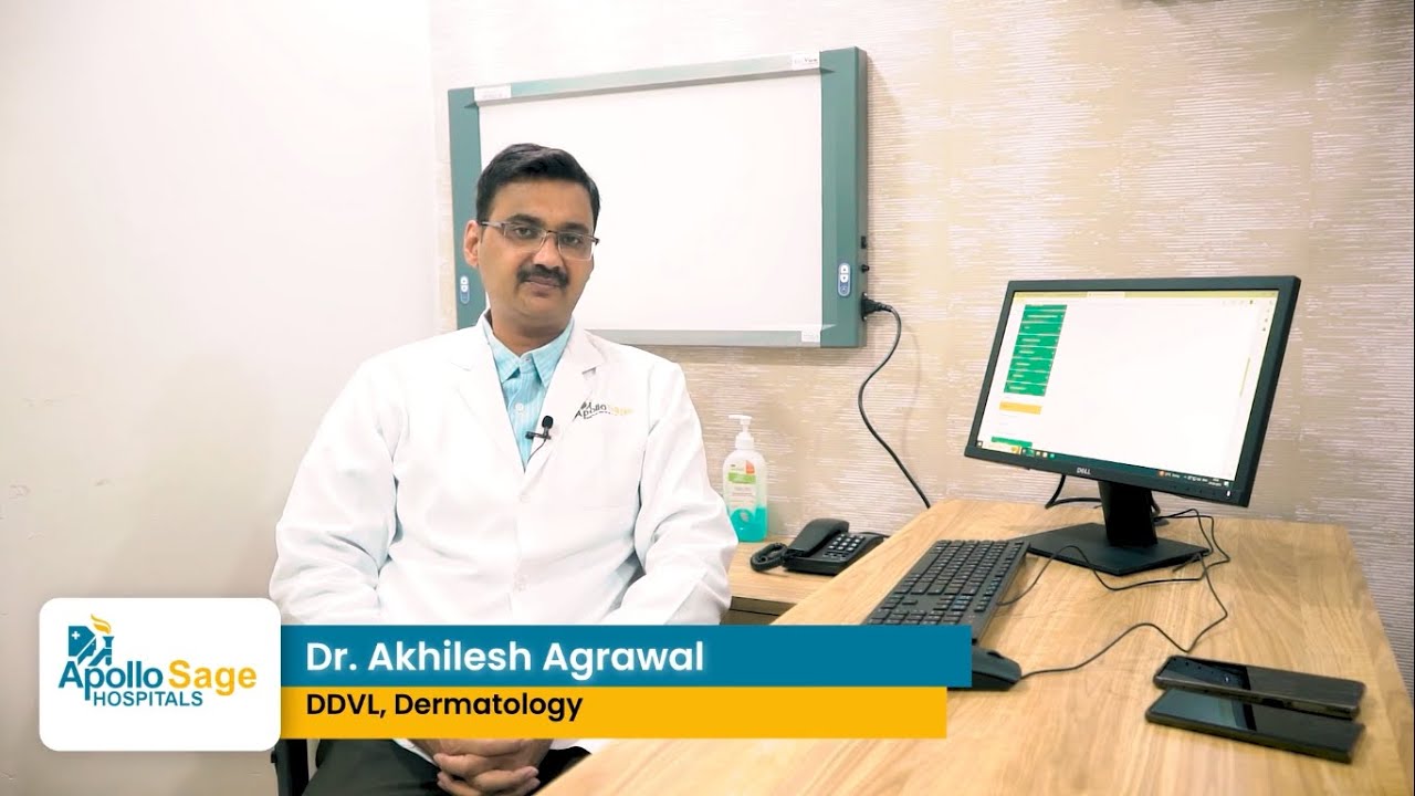 Best Dermatologist & Skin Specialist Dr. Akhilesh Agrawal | Apollo Sage Hospitals Bhopal
