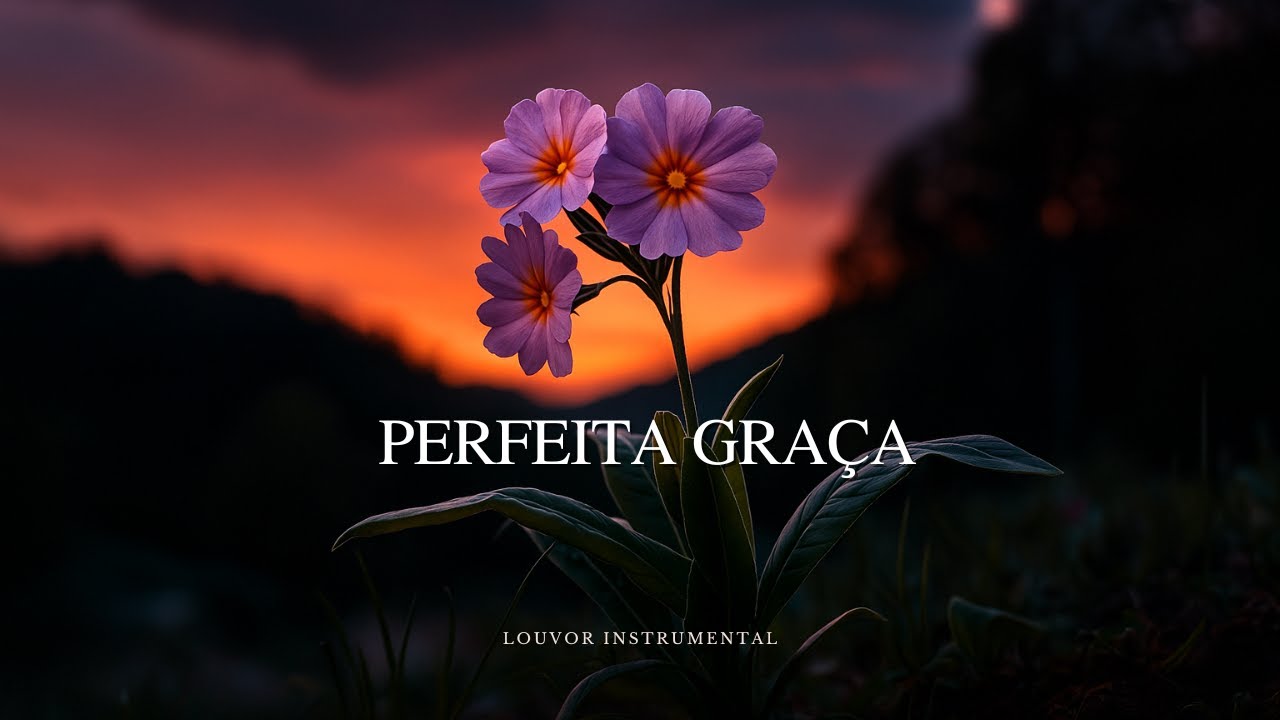 Encontro com Deus Louvor Instrumental — Oração e Paz Interior