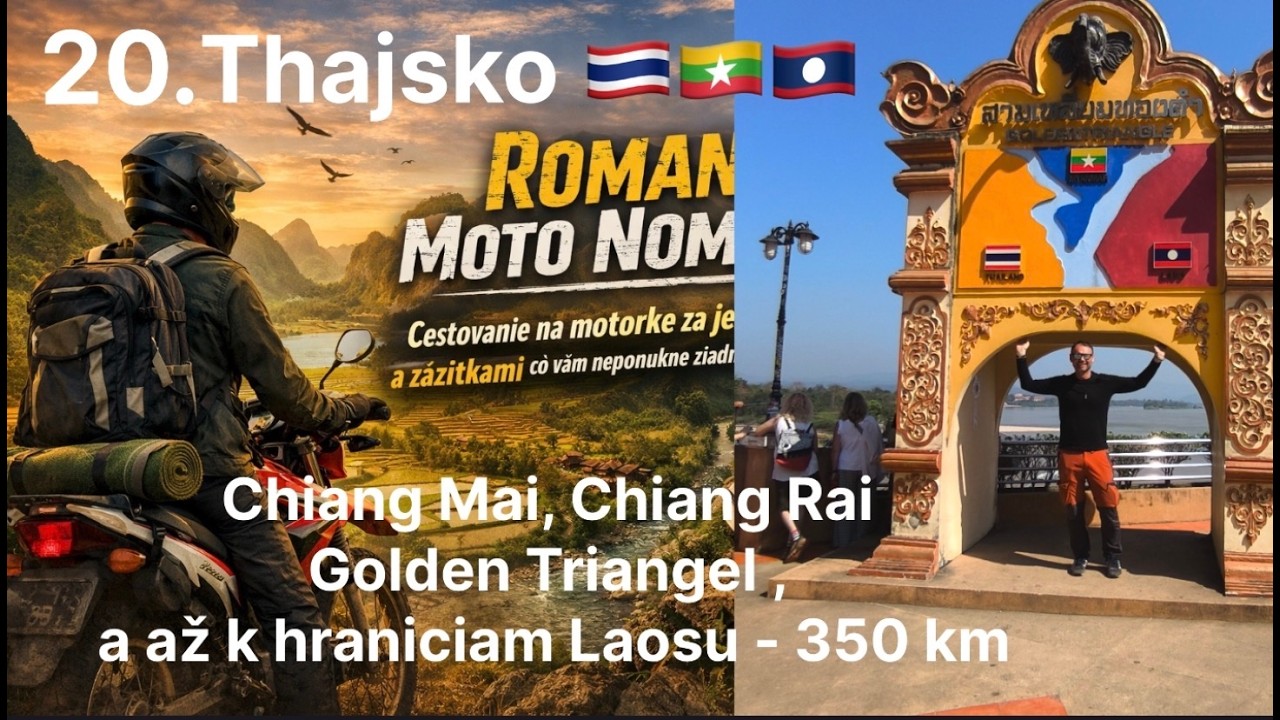 Z Chiang Mai  , Chiang Rai, Golden Triangel až po Laosku hranicu - 350 km