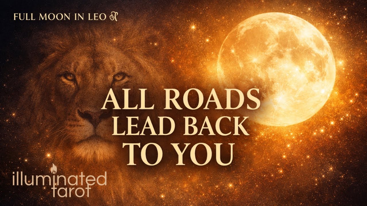 FULL MOON IN LEO ♌︎ “Heart Illumination—A Profound Collective Transition Is Underway” FEB 2026