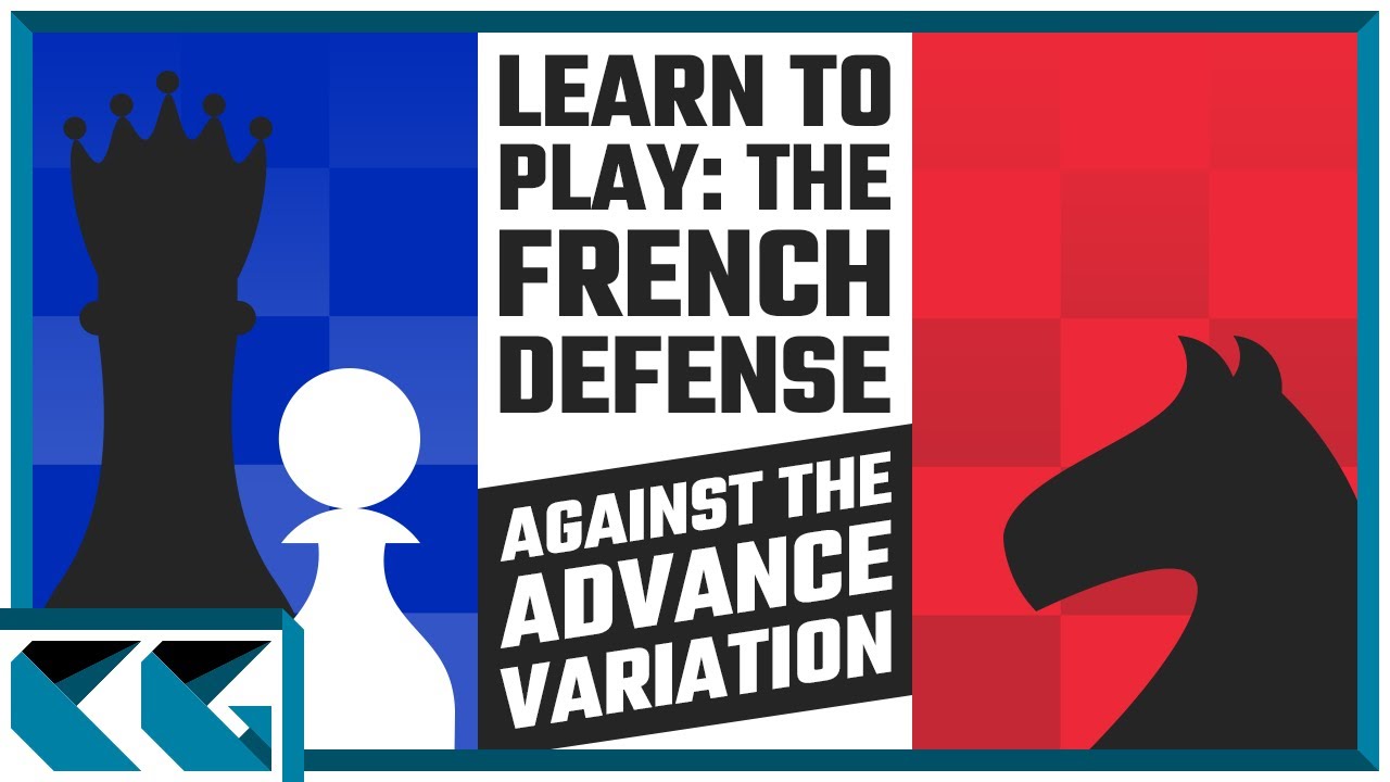 Chess Openings: Learn to Play the French Defense Against the Advance Variation!
