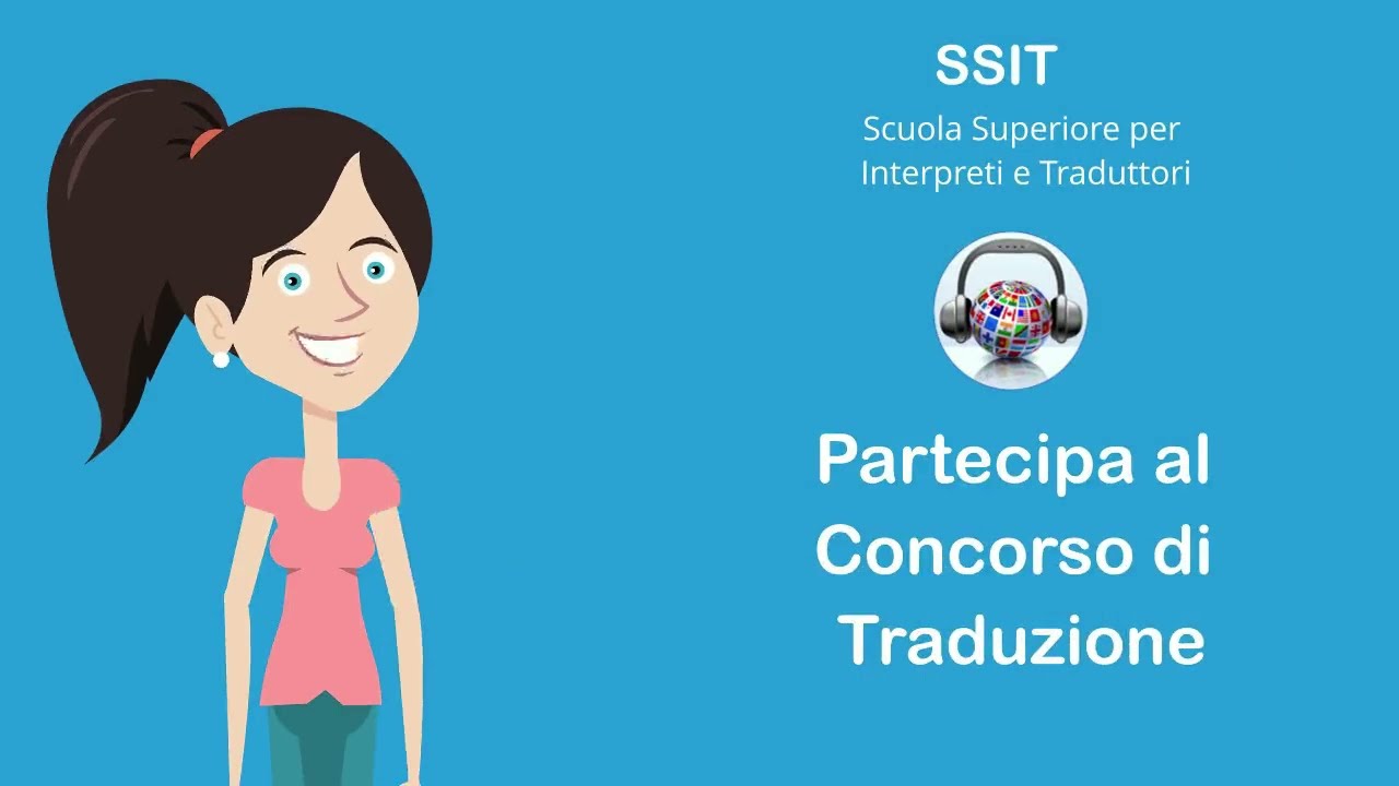 Concorso di traduzione - SSIT - Scuola Superiore per interpreti e traduttori di Pescara