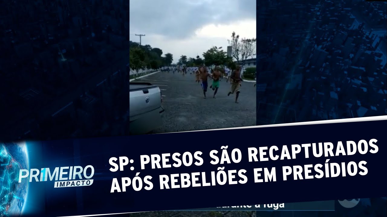 Mais de 170 presos são recapturados após rebeliões em presídios de SP | Primeiro Impacto (17/03/20)