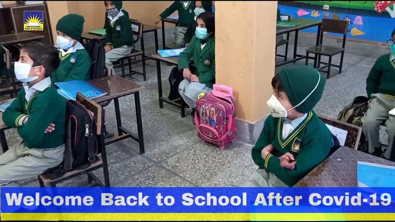 Welcome Back to School After Covid-19 || Dar-e-Arqam Schools Nilore Campus Islamabad