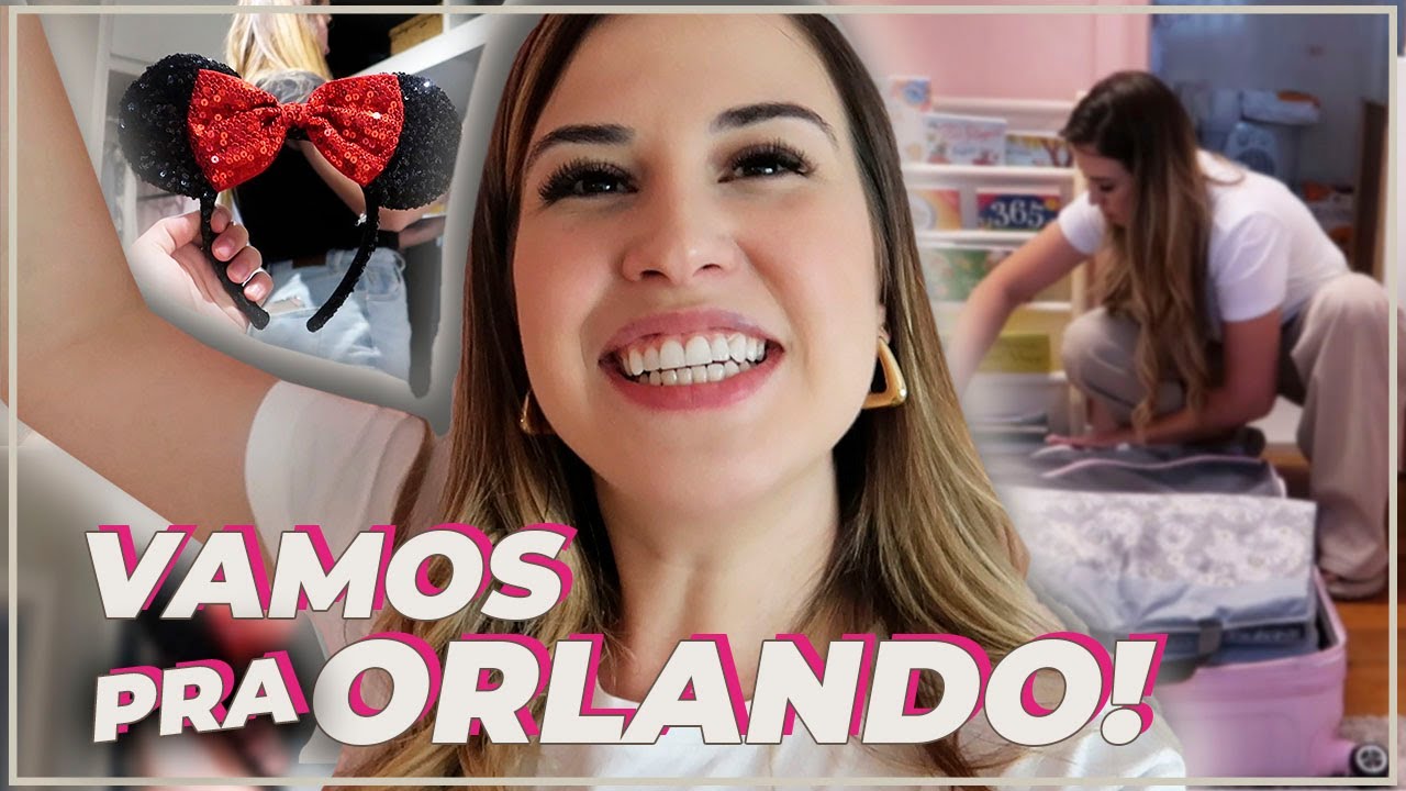 ARRUME AS MALAS COMIGO PARA ORLANDO + ORGANIZANDO TUDO