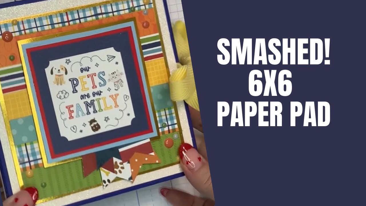 Project share from a 6x6 mini paper pad | Our Pets Echo Park| Smash