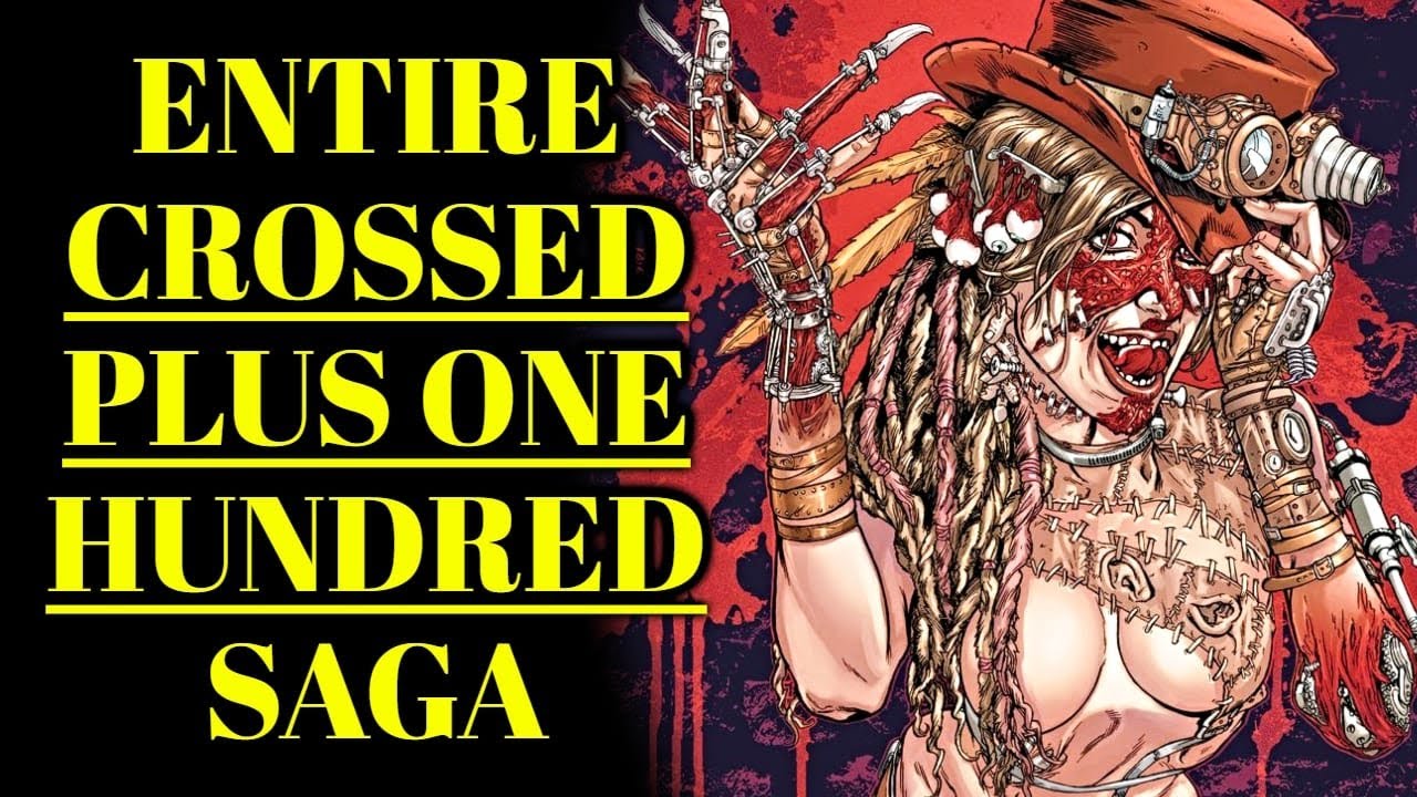Entire Crossed Plus One Hundred Saga Explained- A 100 Years Later, Did Humans Escape Crossed Threat?