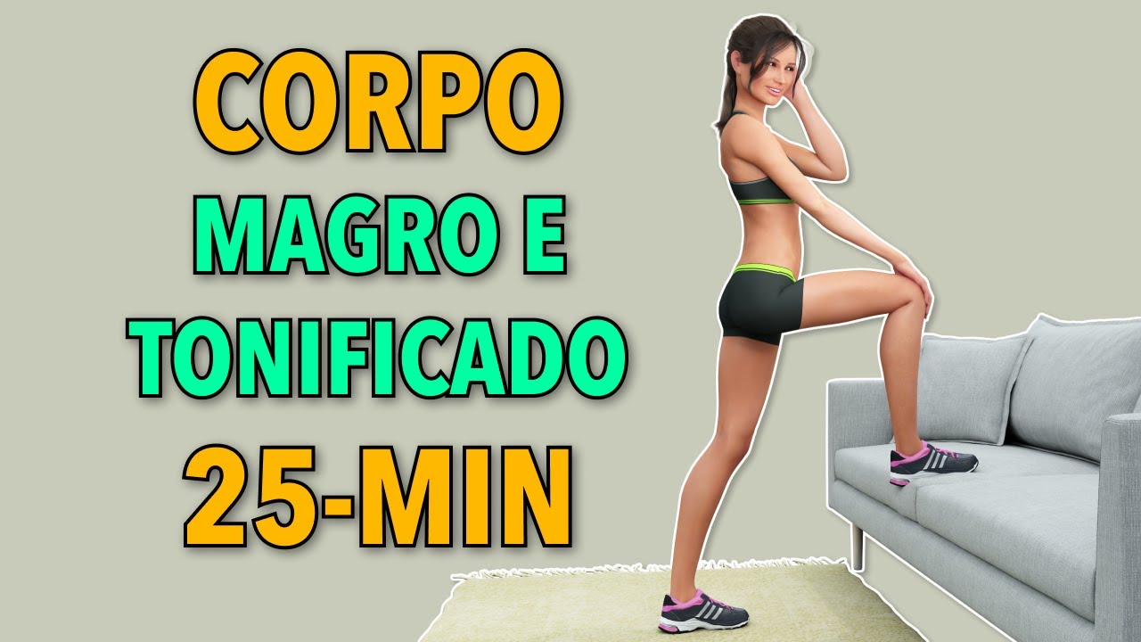 TREINO EM CIRCUITO DE 25 MINUTOS CORPO COMPLETO - CONSIGA UM CORPO MAGRO E TONIFICADO