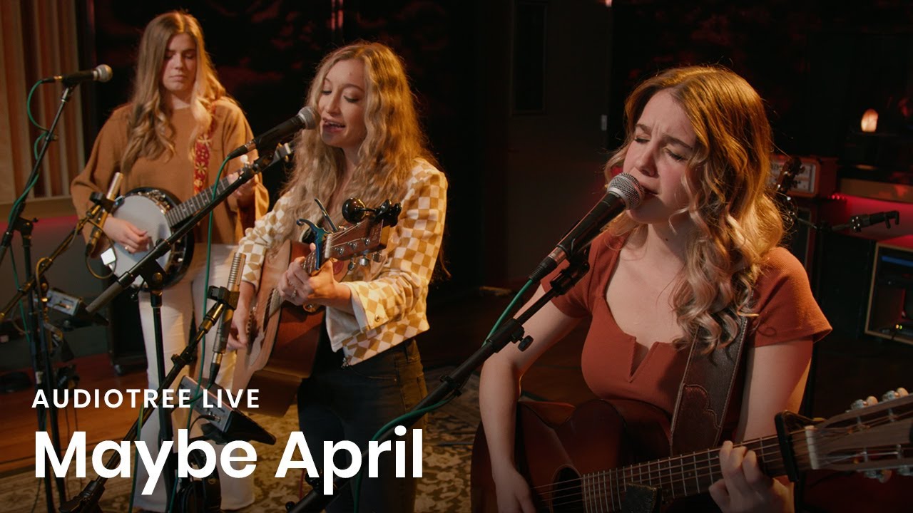 Maybe April on Audiotree Live (Full Session #2)