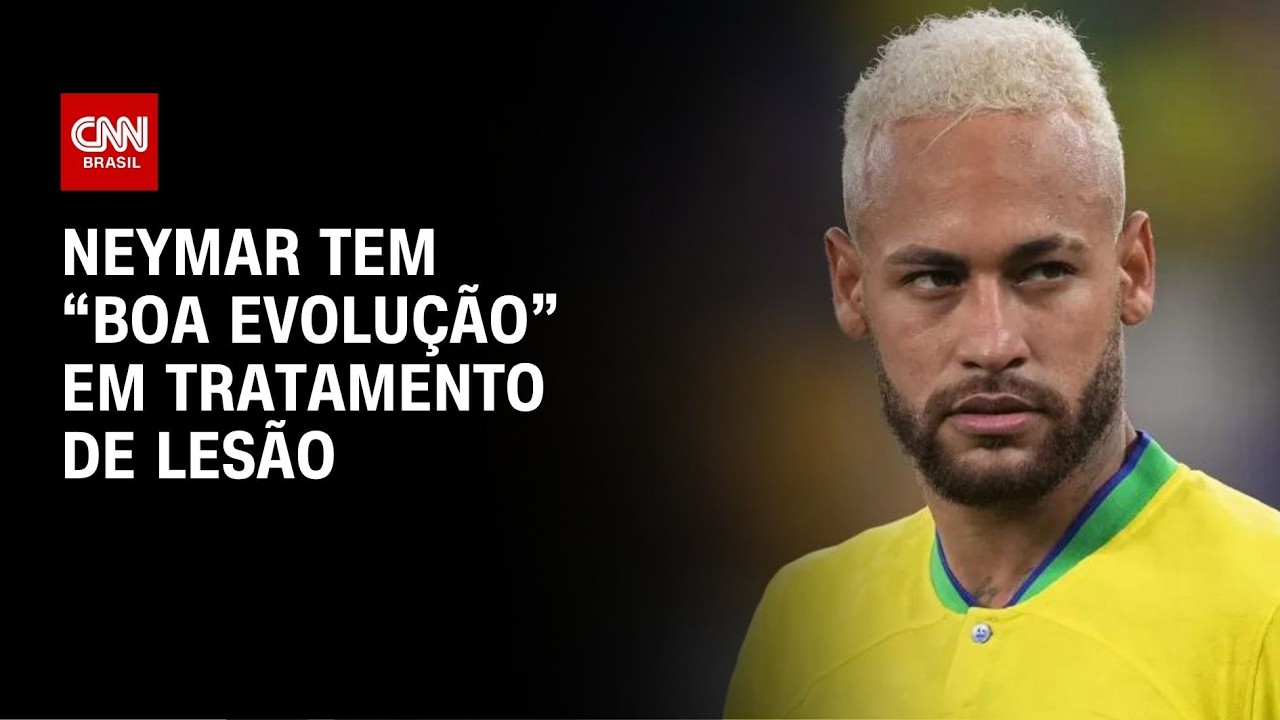 Sele&ccedil;&atilde;o Brasileira na Copa: Neymar tem &ldquo;boa evolu&ccedil;&atilde;o&rdquo; em tratamento de les&atilde;o | CNN 360&ordm;