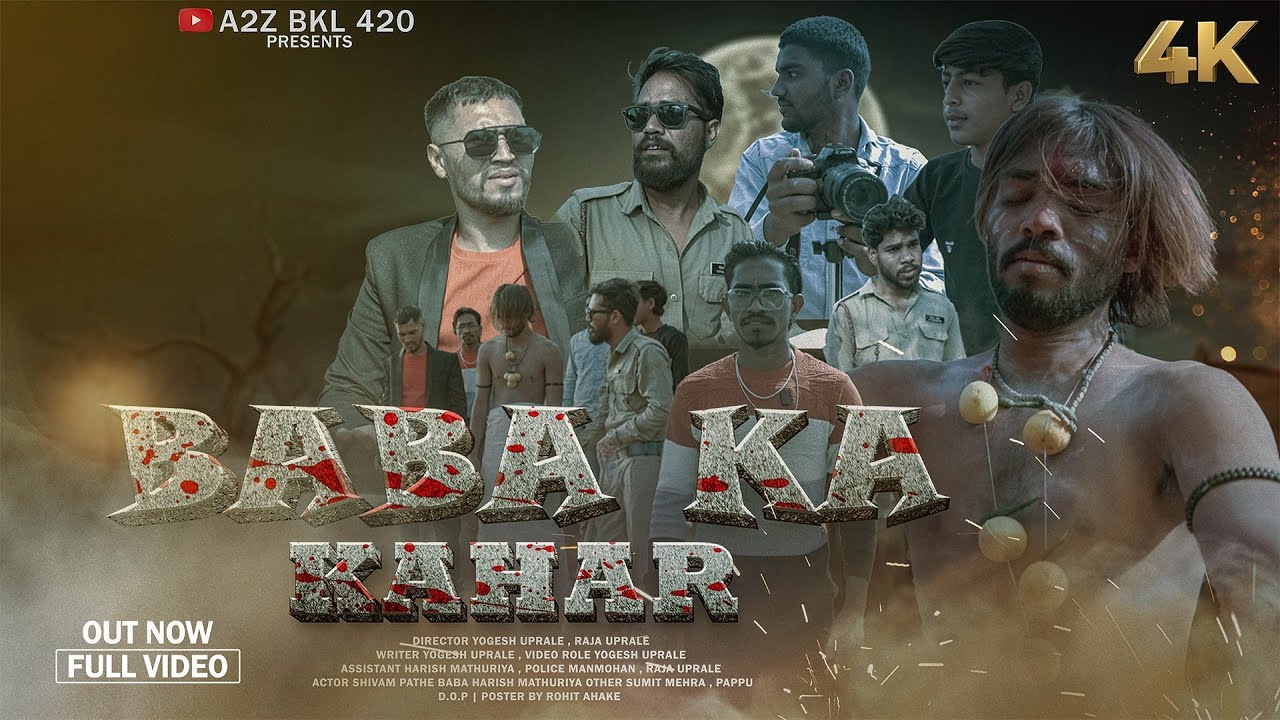 BABA KA KAHAR || बाबा का कहर || BABA KA KAHAR JANGAL KA KHAUF || OFFICIAL FULL VIDEO @A2Zbkl420 