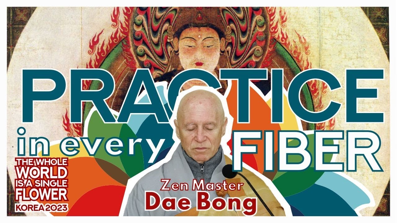Living the Teachings  |  Zen Master Dae Bong  |  OCTOBER 2023