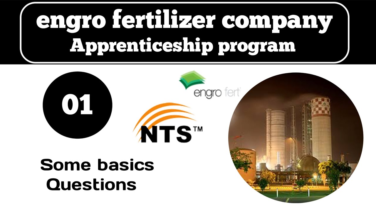 Apprenticeship preparation / engro fertilizer apprenticeship preparation / apprenticeship