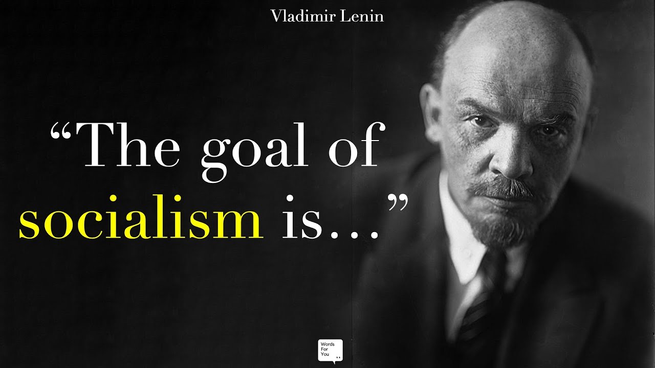 Vladimir Lenin Quotes On Communism And Revolution That Will Make You Think
