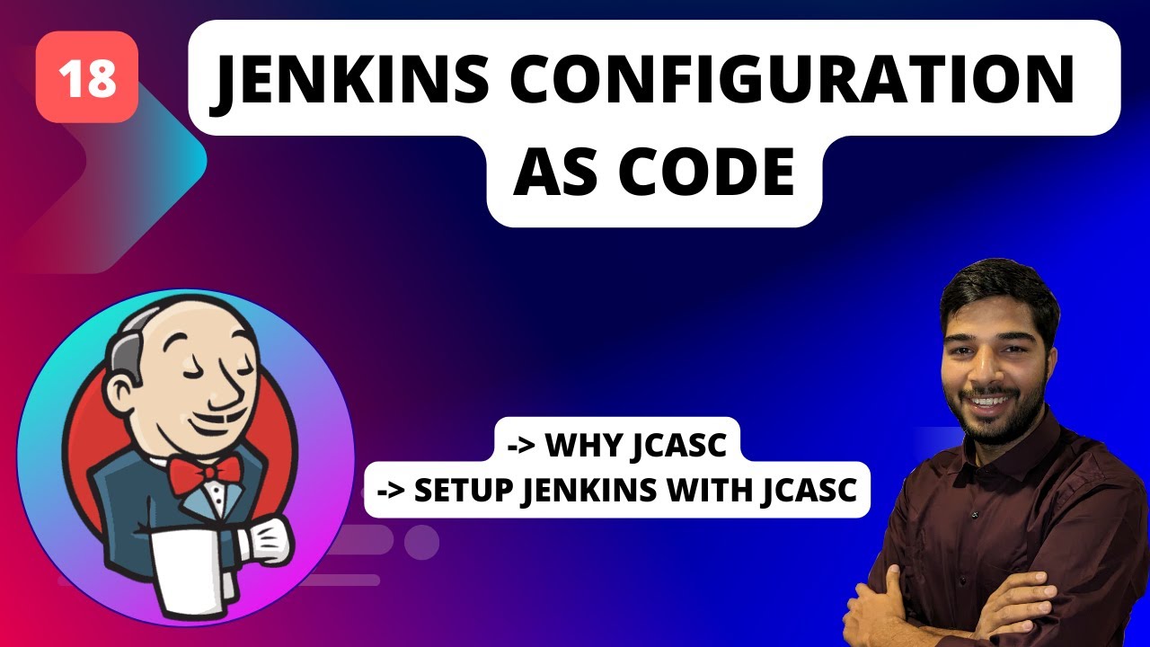 18 | Master Jenkins Configuration with JCasC: A Comprehensive Guide | #jenkins #devops #cicd