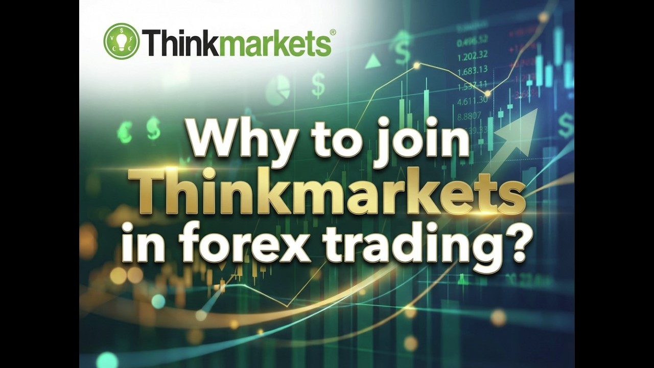 Why to join Thinkmarkets in forex trading?