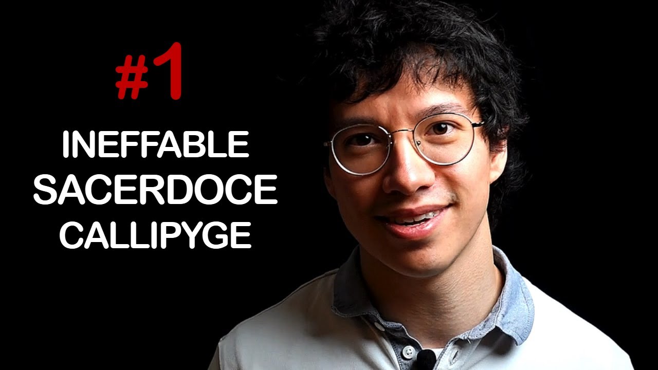 Que signifient les mots INEFFABLE, SACERDOCE et CALLIPYGE ?