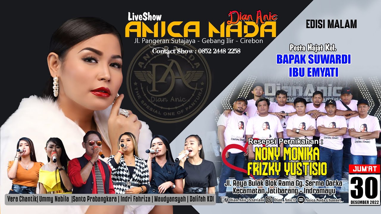 🔴LIVE ANICA NADA ( DIAN ANIC ) |  MALAM 30 DESEMBER 2022  | BULAK | JATIBARANG | INDRAMAYU