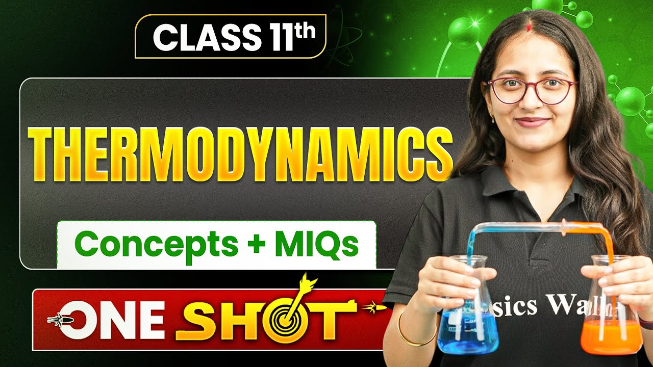 THERMODYNAMICS Full Chapter Covered | Class 11 Chemistry Chapter 6 | Bharti Ma'am