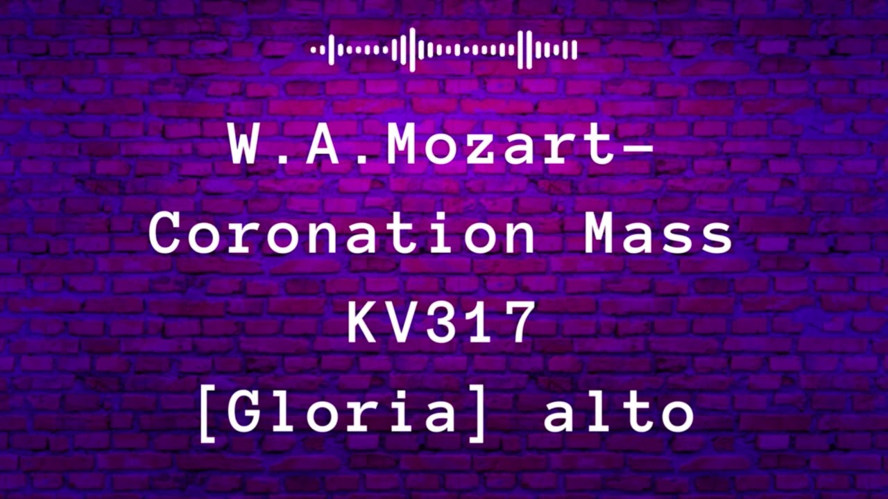 W.A.Mozart - Coronation Mass KV317 