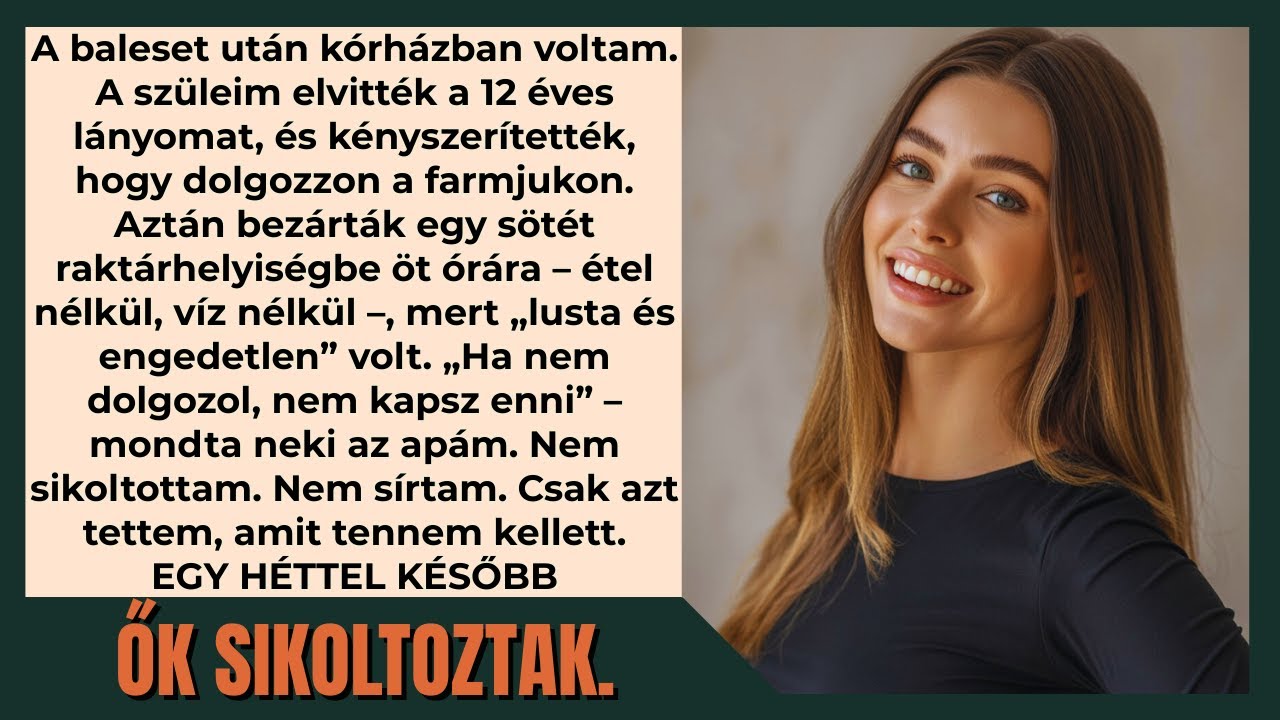 Kórházban voltam. Szüleim elvitték 12 éves lányomat, és kényszerítették a farmjukon dolgozni.