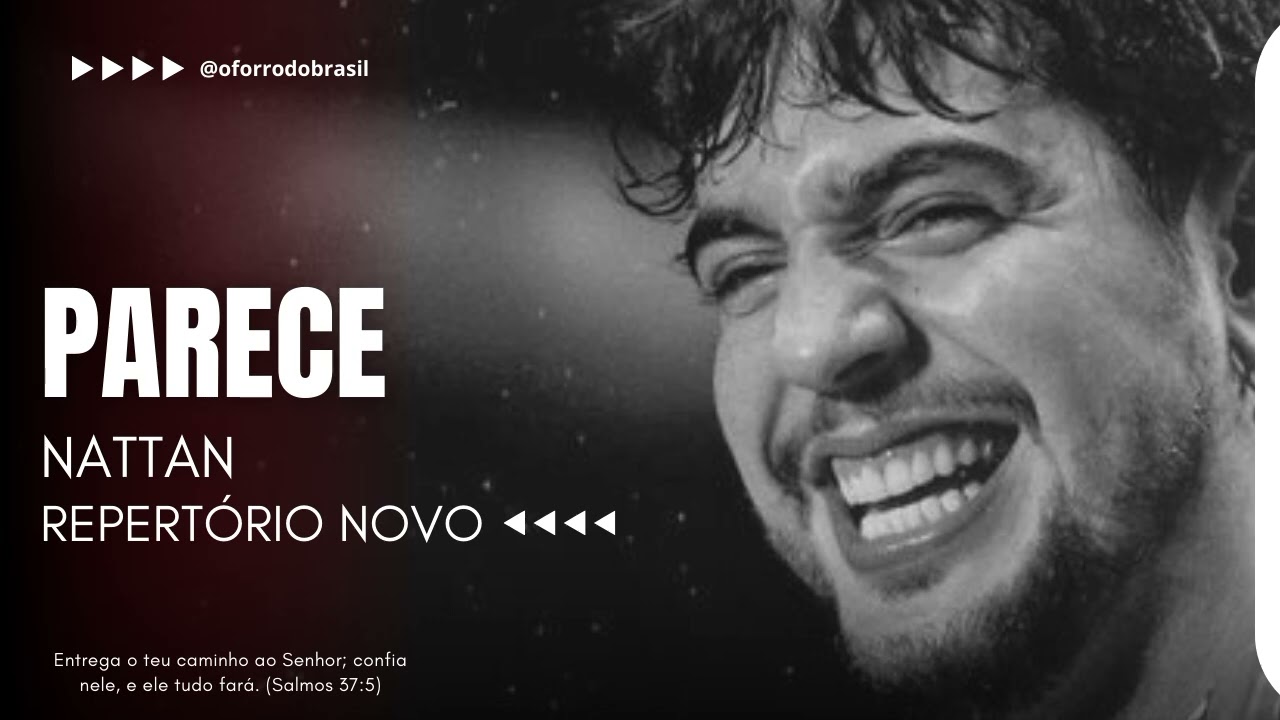 Parece - Nattan (Repert&oacute;rio Novo 2025)