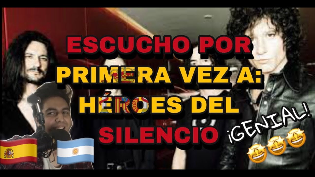 🇪🇸🇦🇷 ESCUCHO POR PRIMERA VEZ A: *HEROES DEL SILENCIO*- LA CHISPA ADECUADA [REACCION]