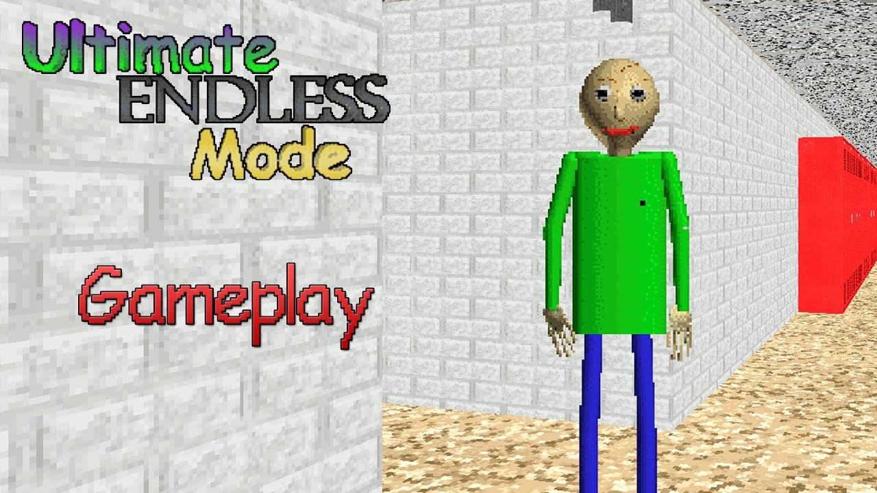 ULTIMATE ENDLESS MODE | Baldi's Basics Mod