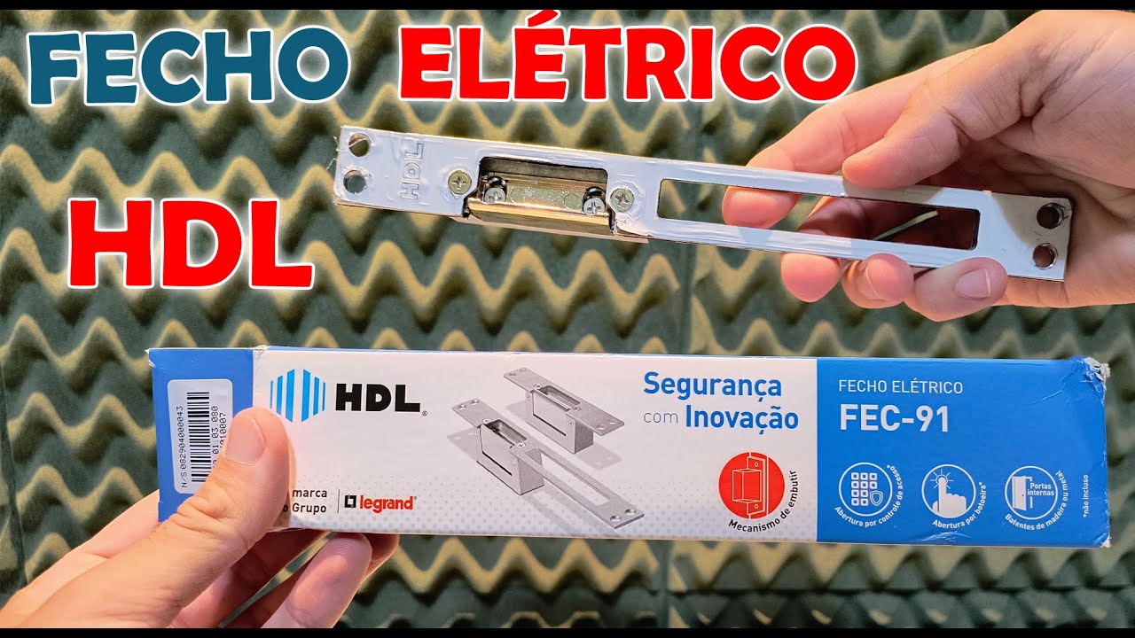 FECHO ELÉTRICO HDL FEC 91 DEFEITO / INSTALAÇÃO / MODELOS!